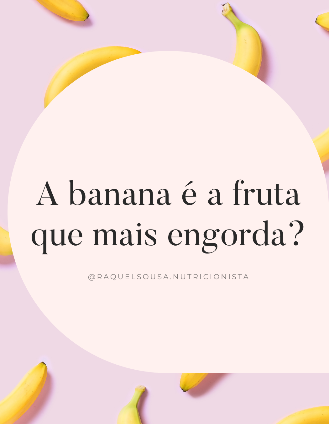 A banana é a fruta que mais engorda?